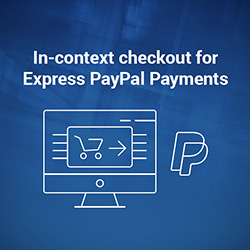 In-context Checkout for Express PayPal Payments
